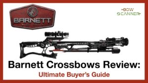 Barnett Crossbows Review: Ultimate Buyer's Guide [2021] - BowScanner