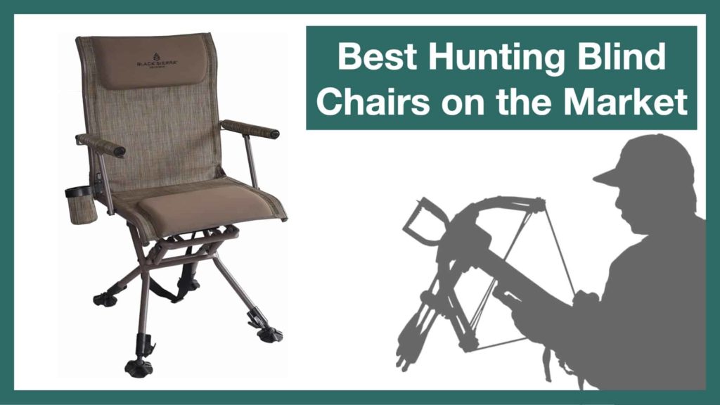 Best hunting blind swivel chair